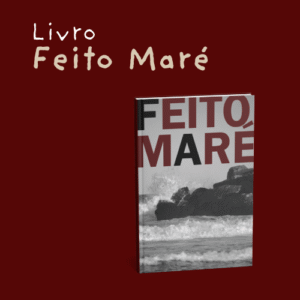 Livro "Feito Maré" autoria F.A (14X21, brochura)